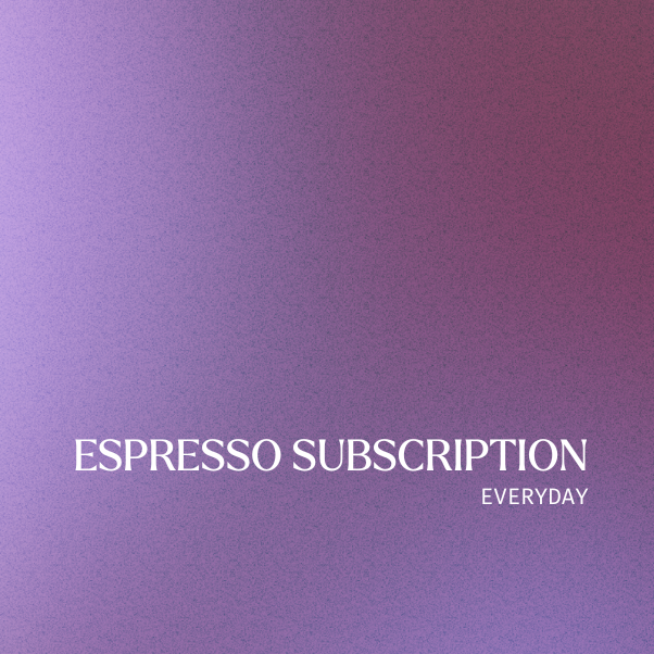 Espresso Subscription | Everyday